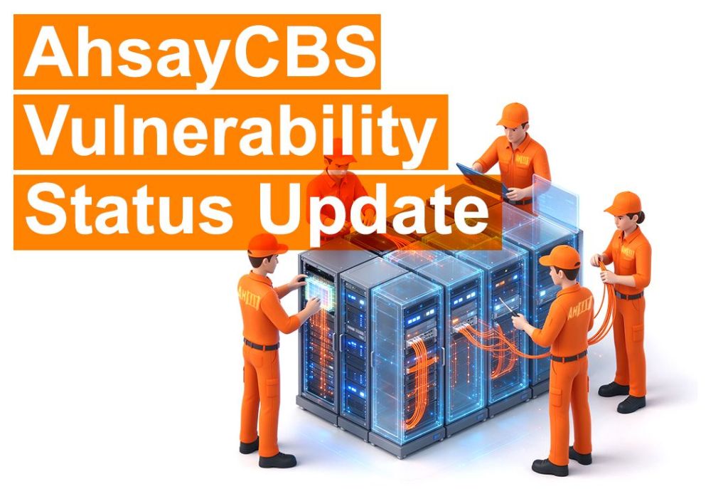 AhsayCBS vulnerability status update