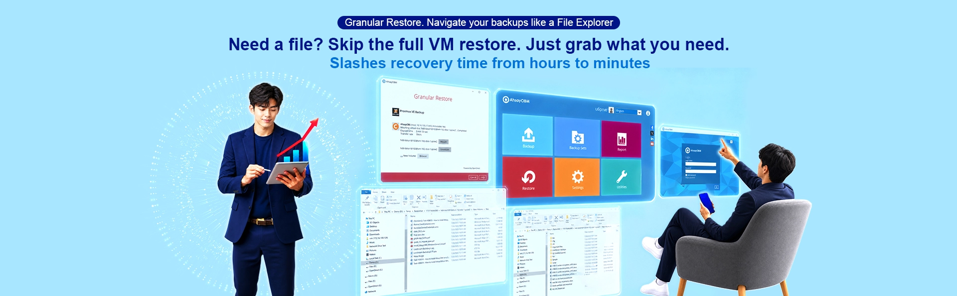 Customer use AhsayOBM for Granular Restore. Navigate backups like a file explorer to grab specific files. Proxmox VE Backup.