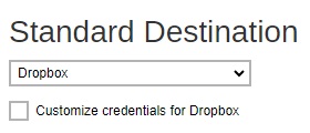 Dropbox Customized Standard Destination