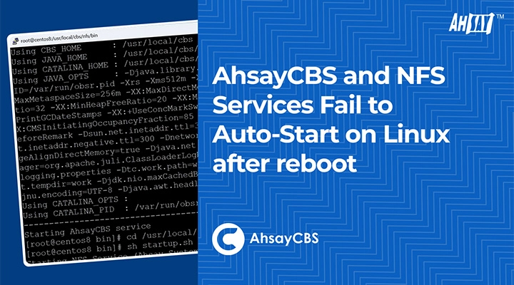 AhsayCBS and NFS services fail to auto start on Linux after reboot