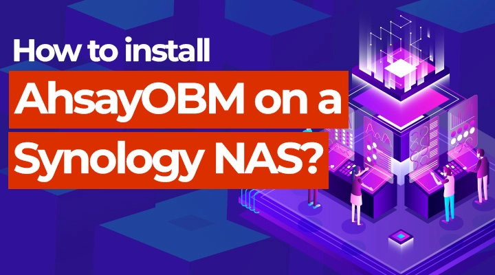How to install AhsayOBM on a Synology NAS