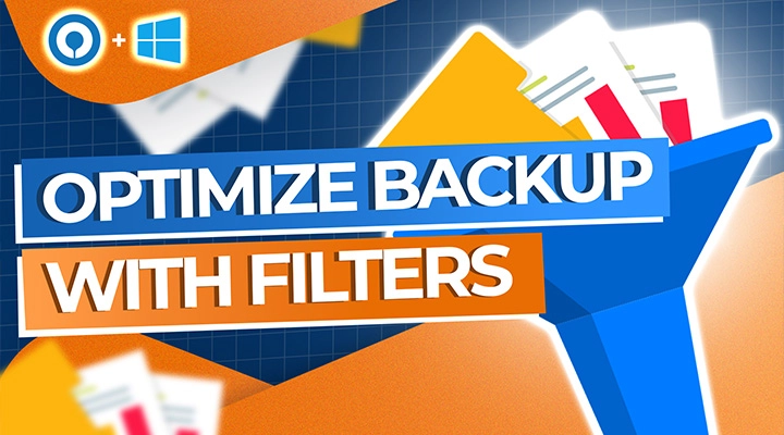  Optimize your file backups using filters